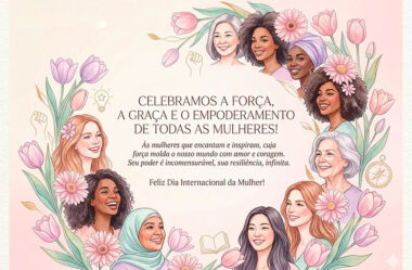 Celebramos a força, a graça e o empoderamento de todas as mulheres