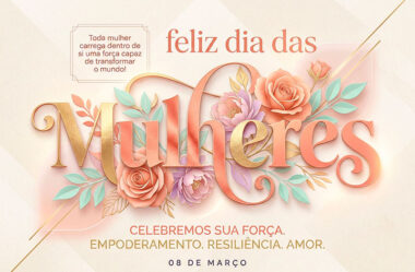 Celebramos sua força, empoderamento, resiliência, amor