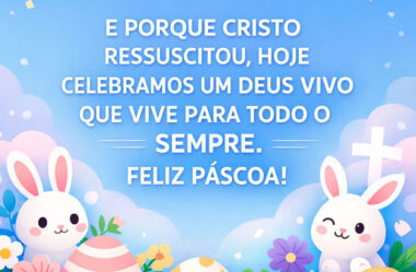 E porque cristo ressuscitou Feliz Páscoa