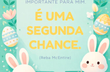 É uma segunda chance