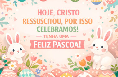 Hoje, cristo ressuscitou, por isso celebramos