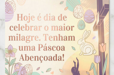 Hoje é dia de celebrar o maior milagre