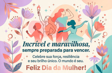 Incrível e maravilhosa, sempre preparada para vencer