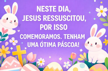 Neste dia, Jesus ressuscitou, por isso comemoramos