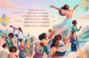 Para elas que movem o mundo