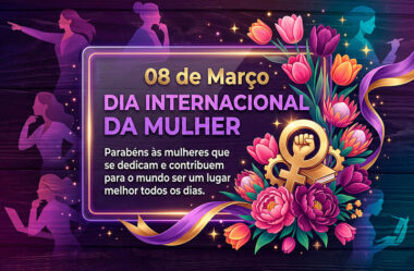 Parabéns às mulheres que se dedicam e contribuem para o mundo