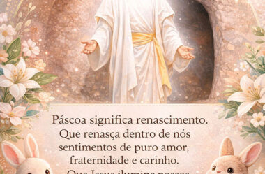Páscoa significa renascimento