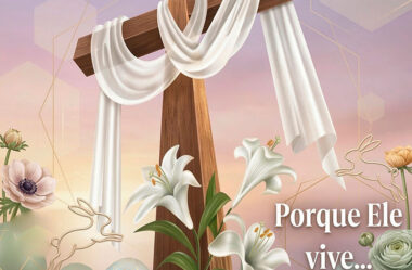 Porque ele vive….