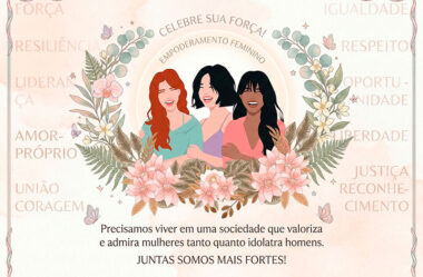 Precisamos viver em uma sociedade que valoriza e admira mulheres