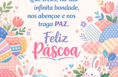 Que Deus, na sua infinita bondade, nos abençoe e nos traga PAZ