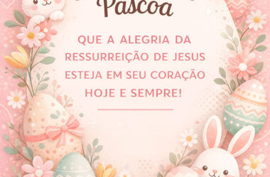 Que a alegria da ressurreição de Jesus esteja em seu coração