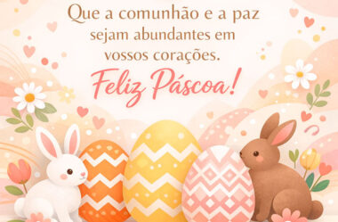 Que a comunhão e a paz sejam abundante em vossos corações