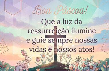 Que a luz da ressureição ilumine e guie sempre nossas vidas