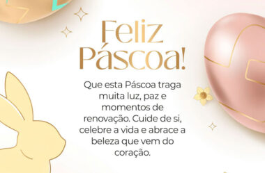 Que esta Páscoa traga muita luz, paz e momentos de renovação