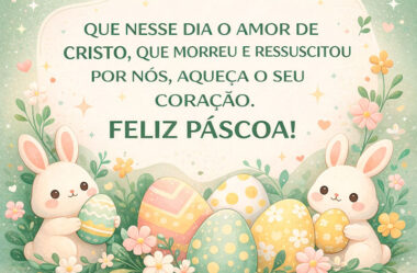 Que nesse dia o amor de cristo, que morreu e ressuscitou