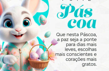 Que nesta Páscoa, a paz seja a ponte para dias mais leves