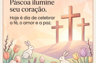 Que o brilho da Páscoa ilumine seu coração