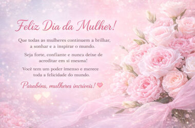 Que todas as mulheres continuem a brilhar e sonhar