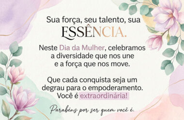 Sua força, seu talento, sua essência