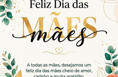 A todas as mães, desejamos um Feliz Dia das Mães