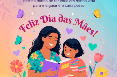A vida não vem com manual Feliz Dia das Mães