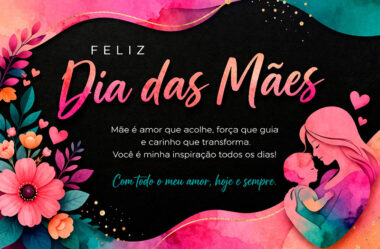 Amor que aconhe Mensagem Dia das Mães