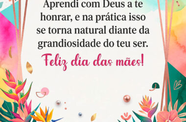 Aprendi com Deus a te honrar