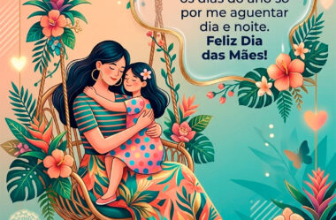 Dedido esta mensagem Feliz Dia das Mães
