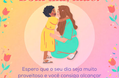 Espero que o seu dia seja muito proveitoso