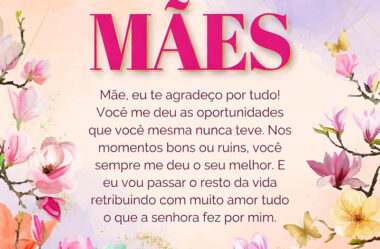 Eu te agradeço por tudo! Feliz Dia das Mães