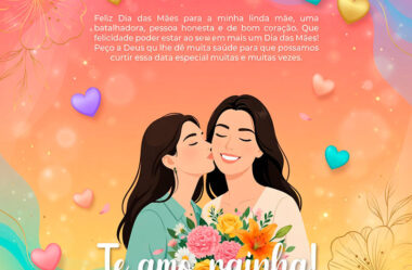 Feliz Dia das Mães para a minha linda mãe