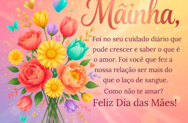 Foi seu cuidado diário Feliz Dia das Mães