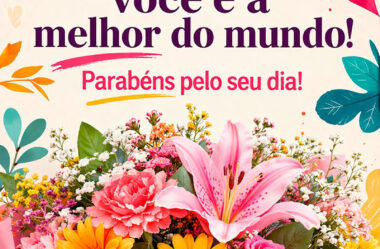Mãe, você é a melhor do mundo