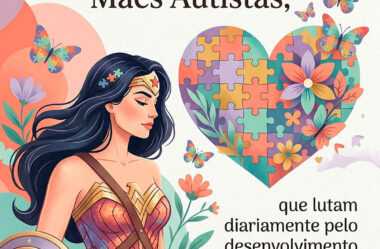 Mães de Autistas, que lutam diariamente pelo desenvolvimento