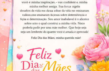 Minha querida mãe, neste Dia das Mães, quero dedicar