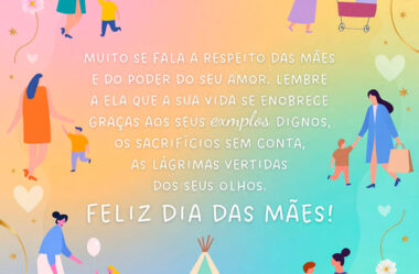 Muito se fala a respeito das mães e do poder do seu amor