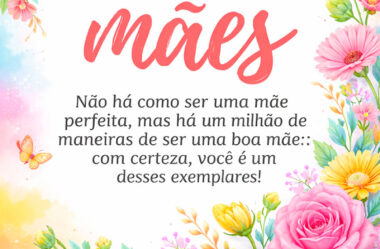 Não há como ser uma mãe perfeita, mas há um milhão de maneiras