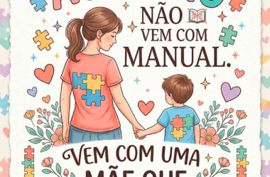 Não vem com manual, vem com Mãe que nunca desiste