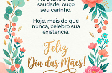 No silêncio de saudade, ouço o seu carinho