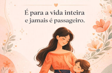 O amor de mãe é único Feliz Dia das Mães