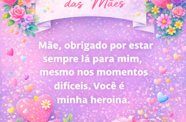 Obrigado por estar sempre lá para mim