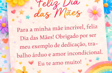 Obrigado por ser meu exemplo! Feliz Dia das Mães