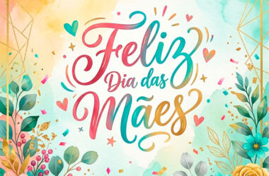 Para cada mãe que espalha amor Feliz Dia das Mães