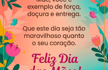 Que este dia seja tão maravilhoso quanto ao seu coração