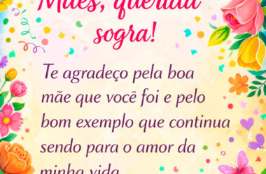 Te agradeço pela boa mãe que você foi