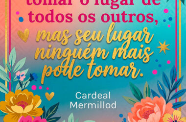 Uma mãe pode tomar lugar de todos outros