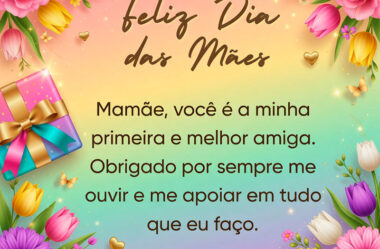 Você é a minha primeira e melhor amiga