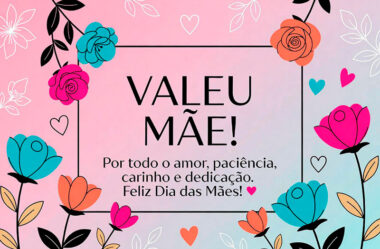 Valeu Mãe Frase Feliz dia das Mães