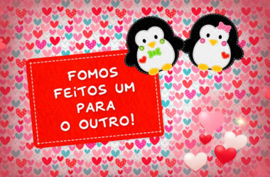 Fomos feitos um para o outro