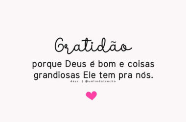 Gratidão porque Deus é bom